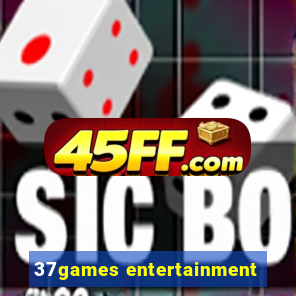 37games entertainment